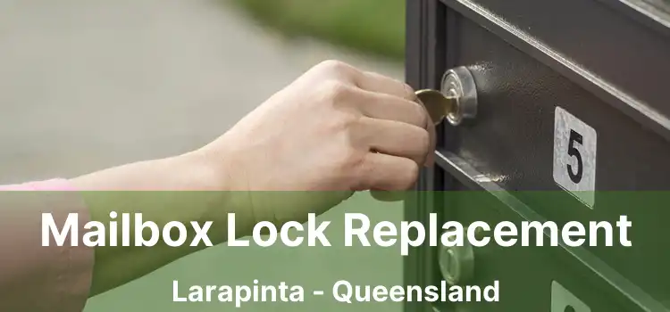 Mailbox Lock Replacement Larapinta - Queensland