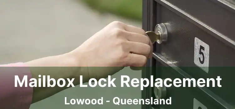 Mailbox Lock Replacement Lowood - Queensland