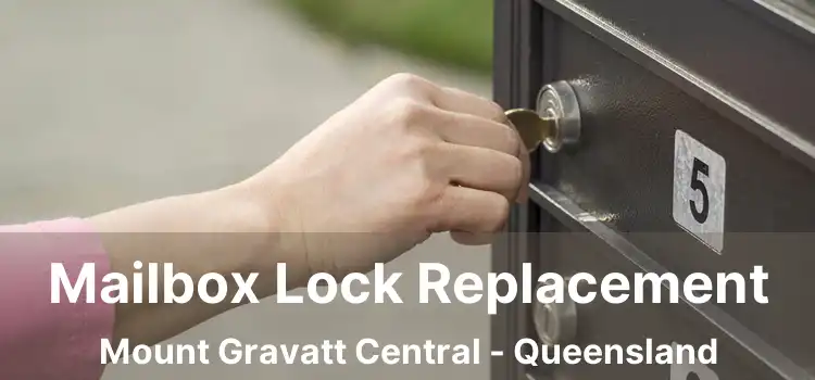 Mailbox Lock Replacement Mount Gravatt Central - Queensland