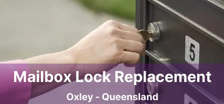 Mailbox Lock Replacement Oxley - Queensland
