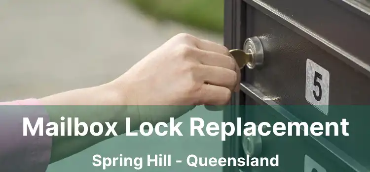Mailbox Lock Replacement Spring Hill - Queensland