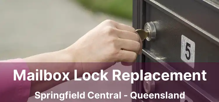 Mailbox Lock Replacement Springfield Central - Queensland