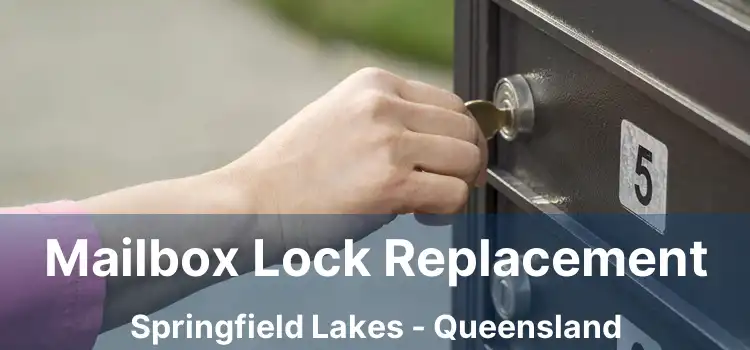 Mailbox Lock Replacement Springfield Lakes - Queensland