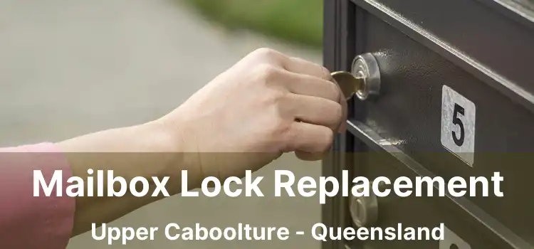 Mailbox Lock Replacement Upper Caboolture - Queensland