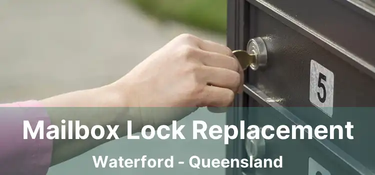 Mailbox Lock Replacement Waterford - Queensland
