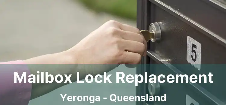 Mailbox Lock Replacement Yeronga - Queensland