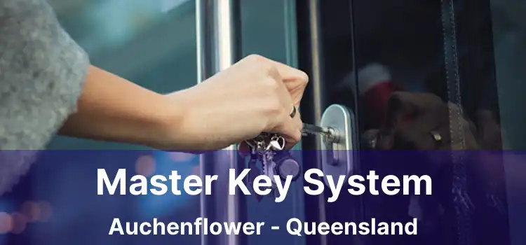 Master Key System Auchenflower - Queensland