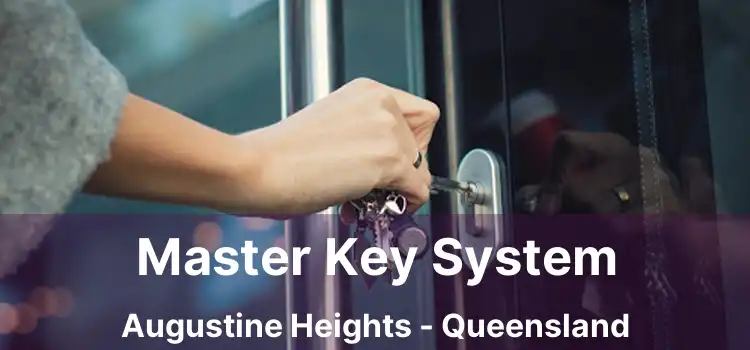 Master Key System Augustine Heights - Queensland