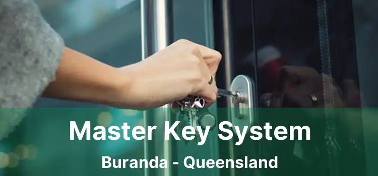 Master Key System Buranda - Queensland