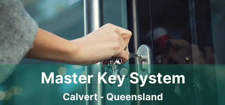 Master Key System Calvert - Queensland