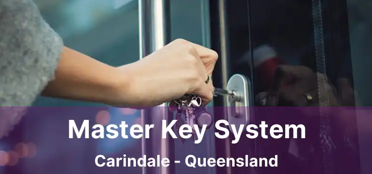 Master Key System Carindale - Queensland