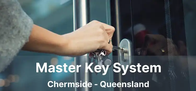 Master Key System Chermside - Queensland