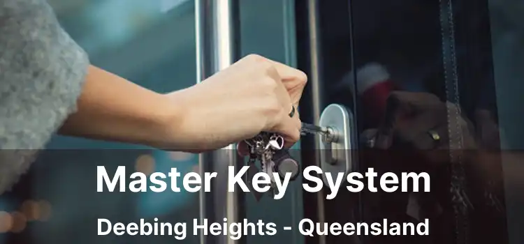 Master Key System Deebing Heights - Queensland