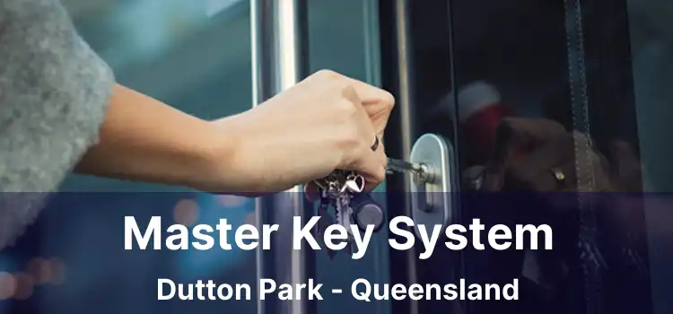 Master Key System Dutton Park - Queensland