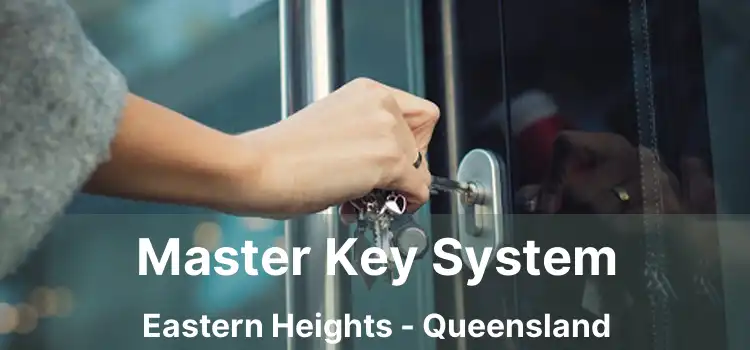 Master Key System Eastern Heights - Queensland