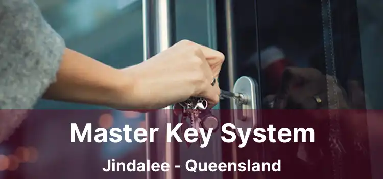 Master Key System Jindalee - Queensland