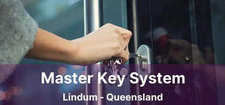 Master Key System Lindum - Queensland
