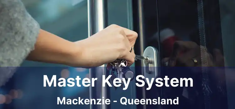 Master Key System Mackenzie - Queensland