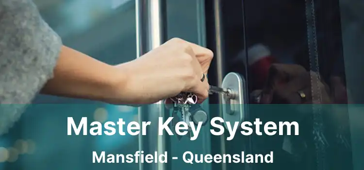 Master Key System Mansfield - Queensland