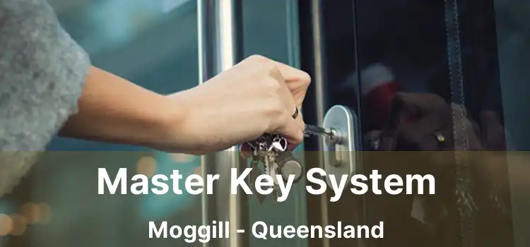 Master Key System Moggill - Queensland