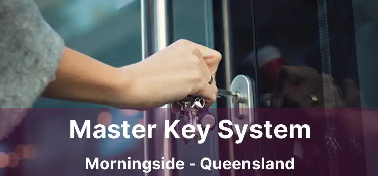 Master Key System Morningside - Queensland