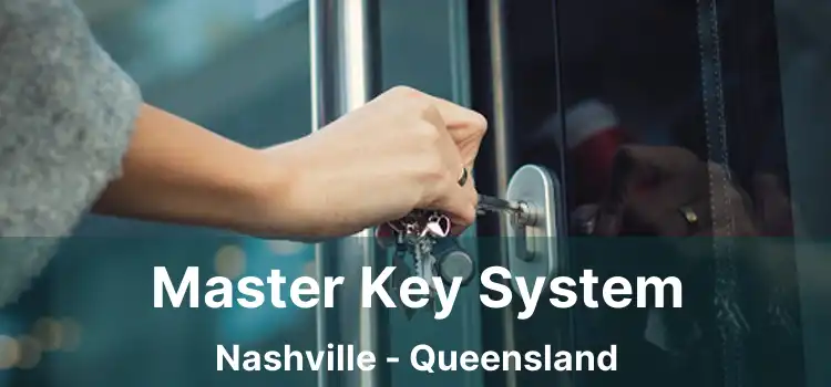 Master Key System Nashville - Queensland