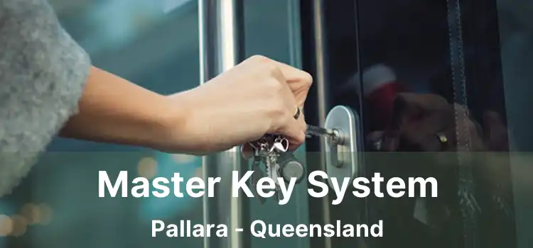 Master Key System Pallara - Queensland