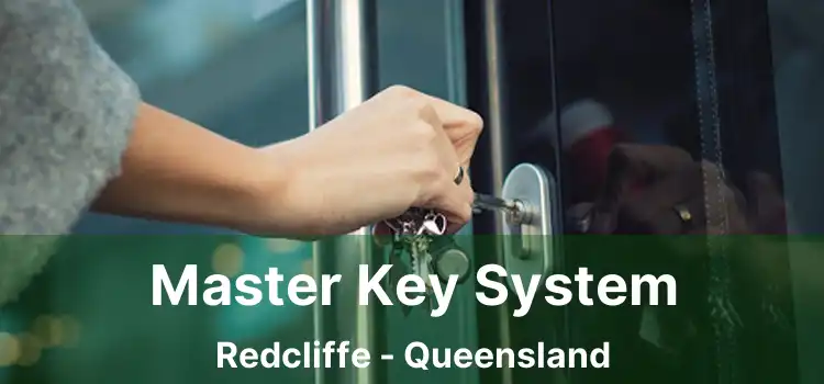 Master Key System Redcliffe - Queensland