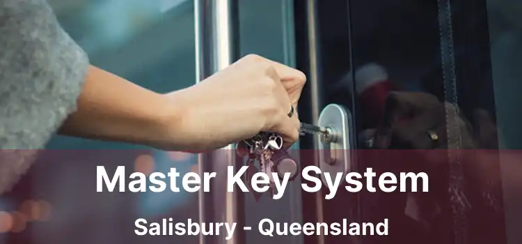 Master Key System Salisbury - Queensland