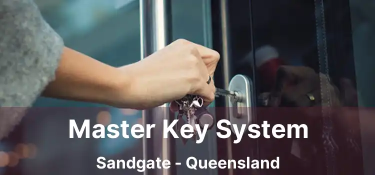 Master Key System Sandgate - Queensland
