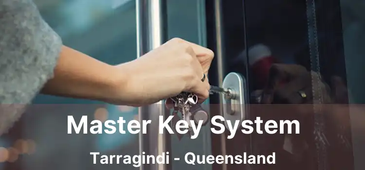Master Key System Tarragindi - Queensland