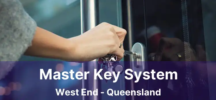 Master Key System West End - Queensland