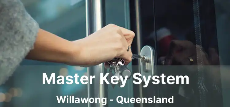 Master Key System Willawong - Queensland