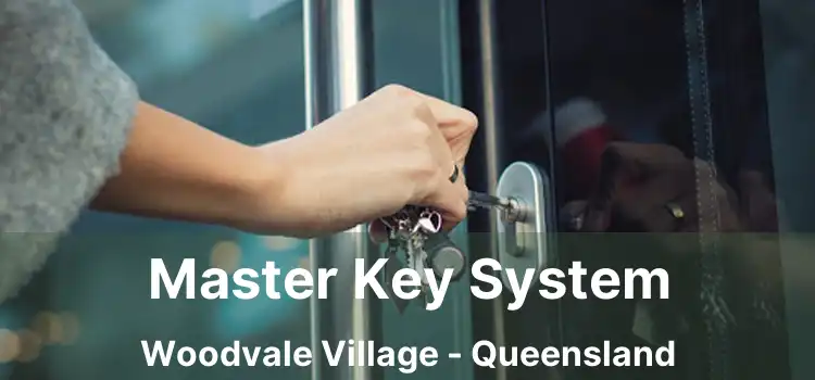 Master Key System Woodvale Village - Queensland