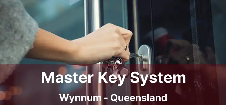 Master Key System Wynnum - Queensland