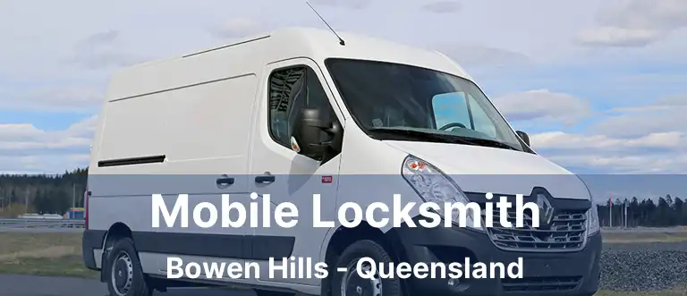 Mobile Locksmith Bowen Hills - Queensland