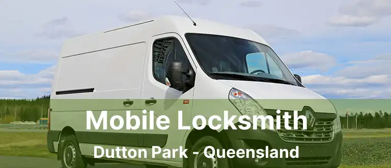 Mobile Locksmith Dutton Park - Queensland