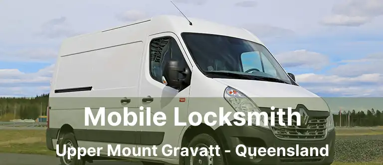 Mobile Locksmith Upper Mount Gravatt - Queensland