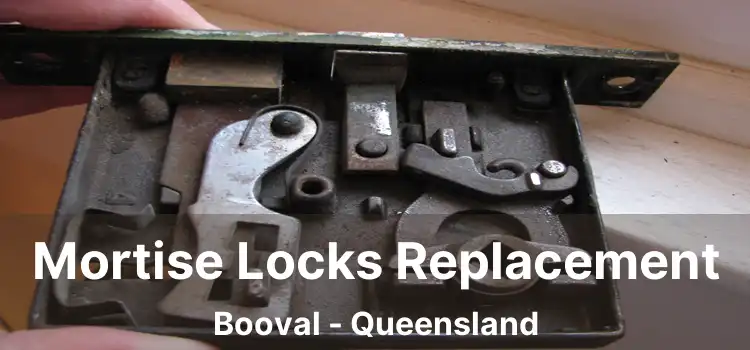 Mortise Locks Replacement Booval - Queensland