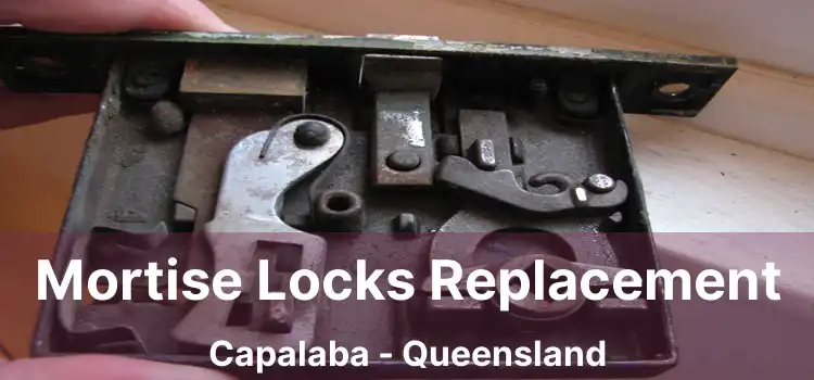 Mortise Locks Replacement Capalaba - Queensland