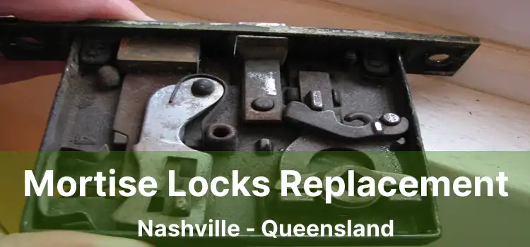 Mortise Locks Replacement Nashville - Queensland
