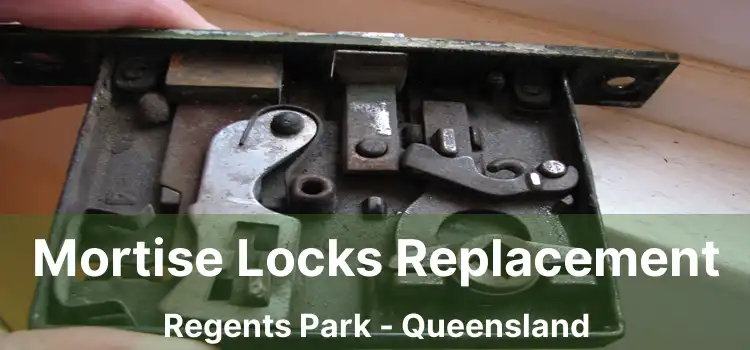 Mortise Locks Replacement Regents Park - Queensland