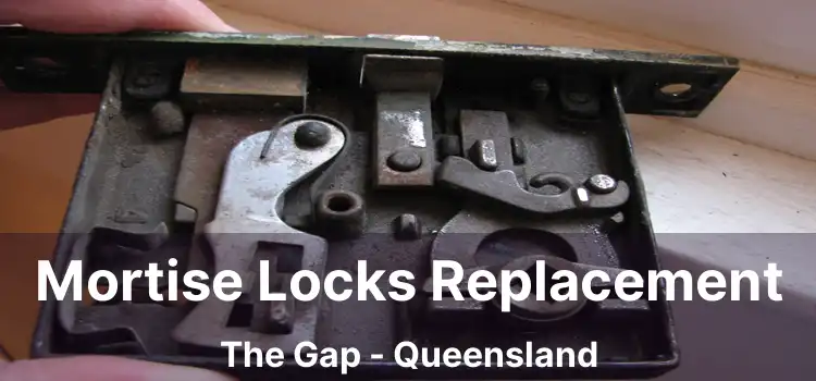 Mortise Locks Replacement The Gap - Queensland