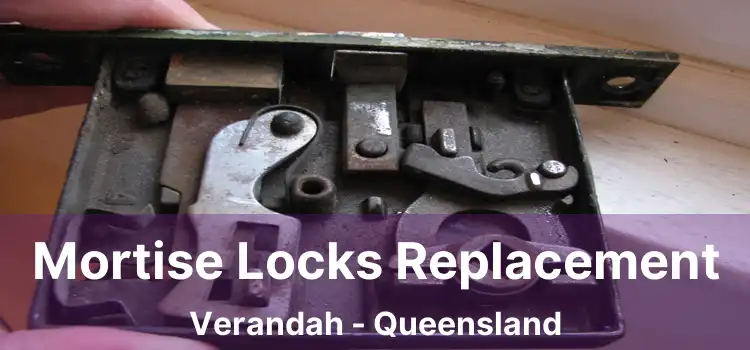 Mortise Locks Replacement Verandah - Queensland