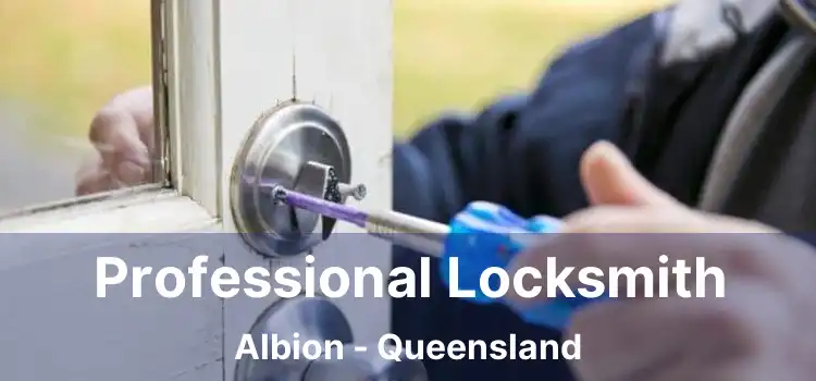 Professional Locksmith Albion - Queensland