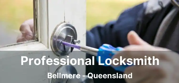 Professional Locksmith Bellmere - Queensland