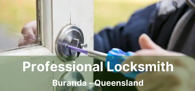 Professional Locksmith Buranda - Queensland