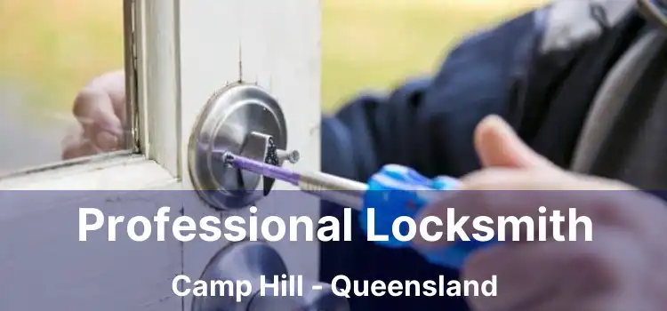 Professional Locksmith Camp Hill - Queensland