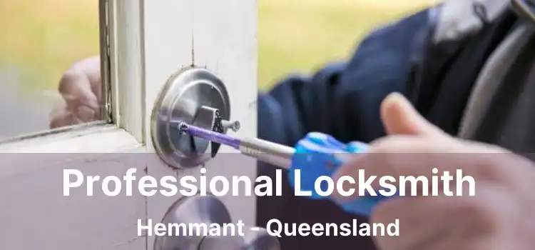 Professional Locksmith Hemmant - Queensland