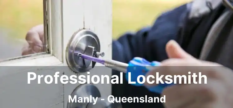 Professional Locksmith Manly - Queensland